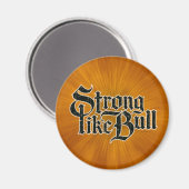 Sterk als Bull Magnet (Voorkant / Achterkant)
