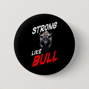 Sterk als Bull Powerlifting Bodybuilding Gym Ronde Button 5,7 Cm