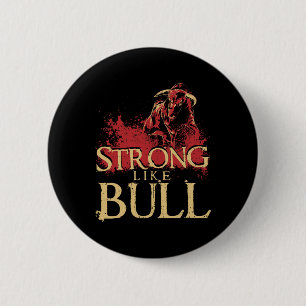 Sterk als een Bull Powerlift Bodybuilding 1 Ronde Button 5,7 Cm