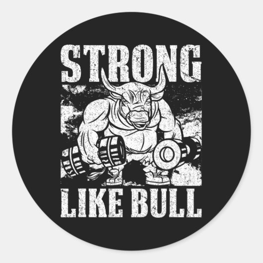 Sterk als een bull Powerlift Bodybuilding Ronde Sticker (Voorkant)