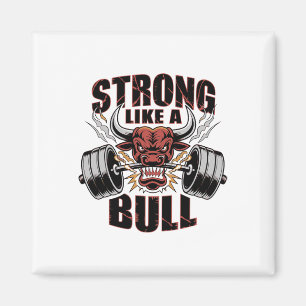 Sterk als een Bull Powerlifting Bodybuilding 5 Magneet