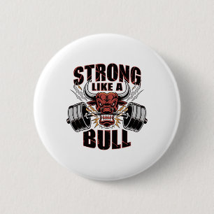 Sterk als een Bull Powerlifting Bodybuilding 5 Ronde Button 5,7 Cm
