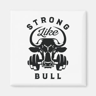 Sterk als een Bull Powerlifting Bodybuilding 6 Magneet