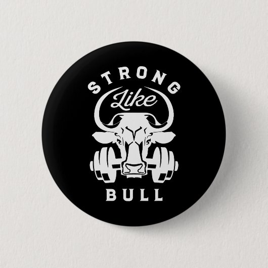 Sterk als een Bull Powerlifting Bodybuilding 7 Ronde Button 5,7 Cm (Voorkant)