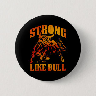 Sterk als een Bull Powerlifting Bodybuilding 8 Ronde Button 5,7 Cm