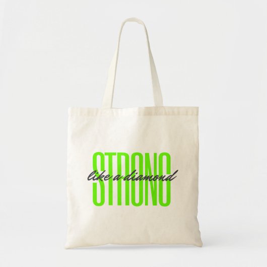 Sterk als een diamanten zelfvertrouwen quote tote bag (Voorkant)