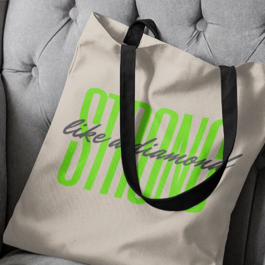 Sterk als een diamanten zelfvertrouwen quote tote bag