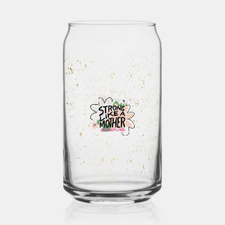 Sterk als een moeder blikvorm glas