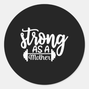 Sterk als een moeder oefening Fitness Workout Gym Ronde Sticker