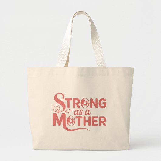 Sterk als een Roze Moeder – Feministische Quote Ec Grote Tote Bag (Voorkant)