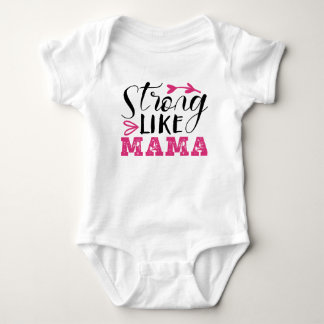 STERK ALS MAMA, BABY T-SHIRT ONTWERP