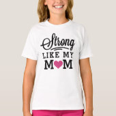 Sterk als mijn moeder roze hart meisjes quote t-shirt (Voorkant)