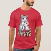 Sterk als moeder kat moeder vriend t-shirt (Voorkant)