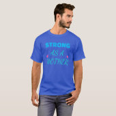 Sterk als moeder vriend t-shirt (Voorkant volledig)