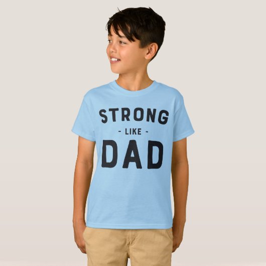 Sterk als pap Kinder T-shirt (Voorkant volledig)