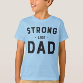 Sterk als pap Kinder T-shirt (Voorkant)
