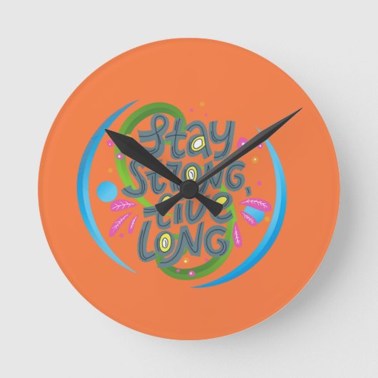 Sterk blijven, lang leven ronde klok (Voorkant)