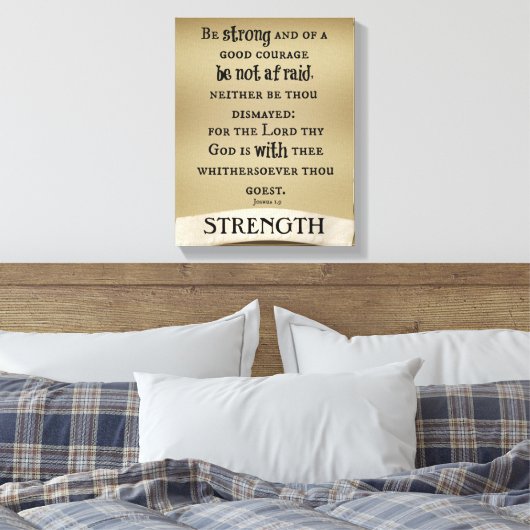 Sterk en goed moedig zijn Bijbelversies Canvas Afdruk (Insitu (Slaapkamer))