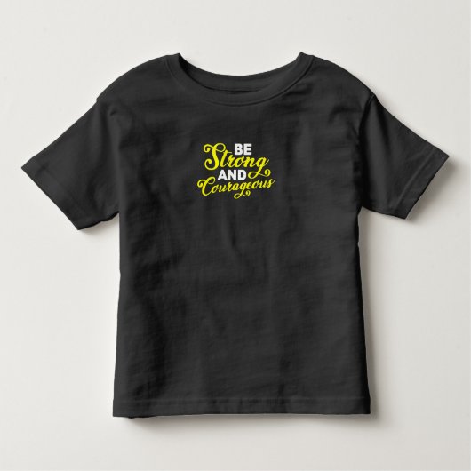 Sterk en moedig zijn kinder shirts (Voorkant)