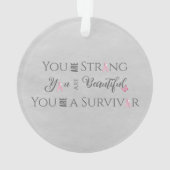 Sterk en mooi | Overlevende borstkanker Ornament (achterkant)