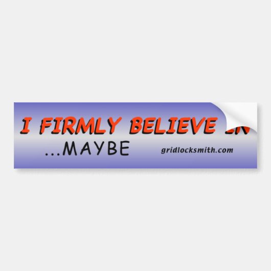Sterk geloof... misschien bumpersticker (Voorkant)