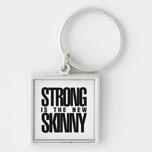 Sterk is de nieuwe Skinny Sleutelhanger (Voorkant)