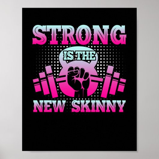 Sterk is de nieuwe Skinny Workout Quottes Poster (Voorkant)