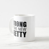 Sterk is het nieuwe  koffiemok (Voorkant links)