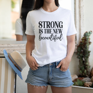 Sterk is het nieuwe mooi  t-shirt