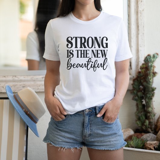 Sterk is het nieuwe mooi t-shirt