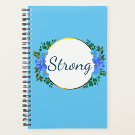 "Sterk" Je bent sterker dan je denkt! Floral Planner