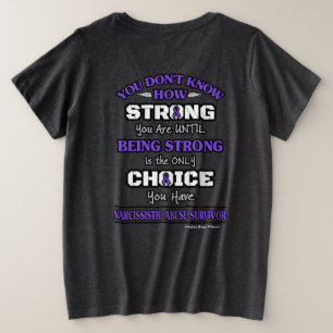 Sterk/keuze 2...Narcistisch misbruik Grote Maat T-shirt