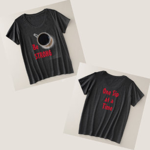 STERK Koffie zijn Grote Maat T-shirt