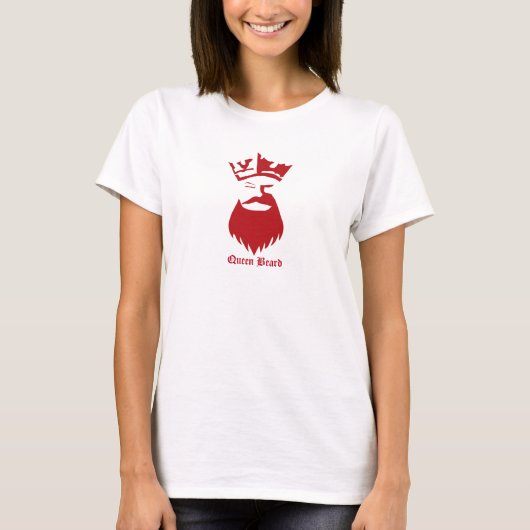 Sterk lettertype koningin Beard T-shirt (Voorkant)
