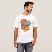 Sterk lichaam kalmeert geest | Wellness & balans T-shirt (Voorkant volledig)