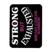 STERK, maar UITGESCHRAPT.. borstkanker Magneet (Verticaal)