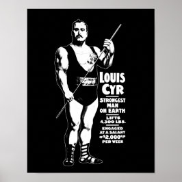 Sterk Man op aarde - Louis Cyr - Strongman Poster