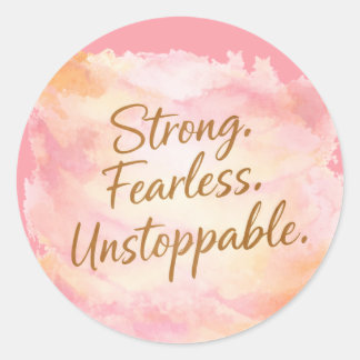 Sterk, Onbevreesd & Onstuitbaar Motiverend Ronde Sticker