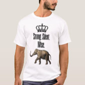 Sterk. Stil. Wijs T-shirt (Voorkant)