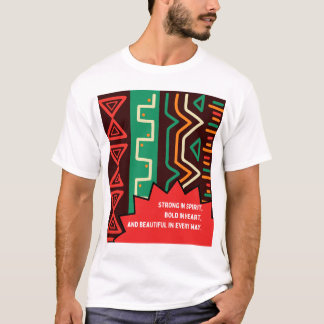 Sterk van geest, gedurfd van hart - Afro-geïnspire T-shirt