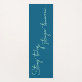 Sterk vandaag, sterker morgen gepersonaliseerd yogamat (Voorkant)