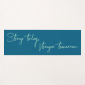 Sterk vandaag, sterker morgen gepersonaliseerd yogamat (Voorkant (horizontaal))