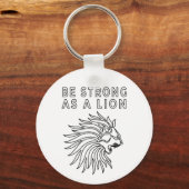 sterk zijn als leeuw, Motivatie offertes Sleutelhanger (Voorkant)
