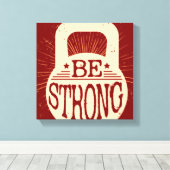 Sterk zijn canvas afdruk (Insitu (Houten vloer))