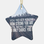 Sterk zijn is de enige keuze keramisch ornament (Links)