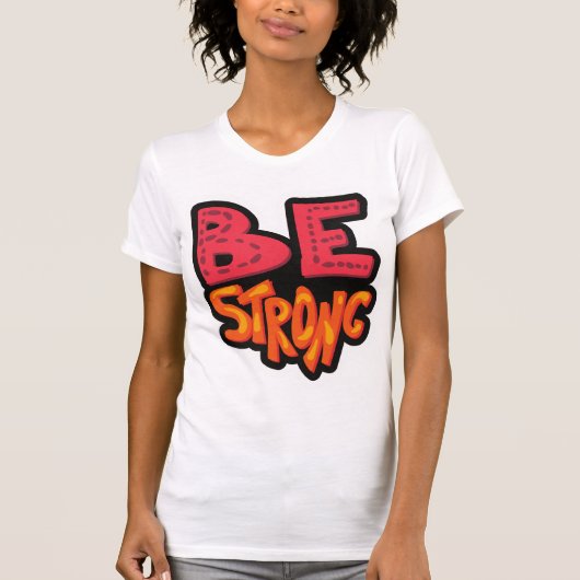 Sterk zijn t-shirt (Voorkant)