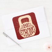 Sterk zijn vierkante sticker (Envelop)