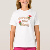 Sterk zoals mama (wit) t-shirt (Voorkant)