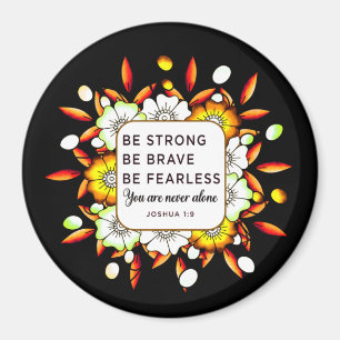 Sterke Brave Fearless - Bijbelse Verse Magnet