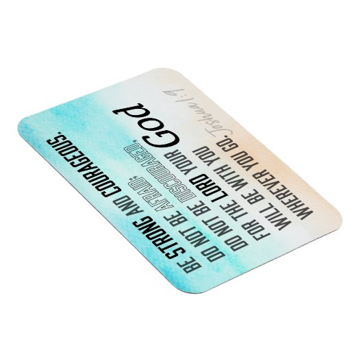 Sterke en moedige Joshua 1:9 Bijbelversie Magneet (Rechterzijde)